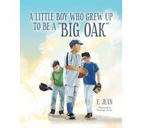 A little boy who grew up to be a "Big Oak"