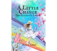 A Little Change: The Butterfly Effect
