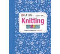 A Little Course in Knitting (Copertina rigida)