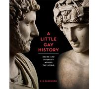 A little gay history: desire and diversity across the world