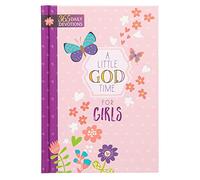 A Little God Time for Girls: 365 Daily Devotions