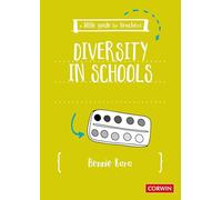 A Little Guide for Teachers: Diversity in Schools