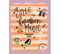 A Little Halloween Magic: Hand-Lettered Coloring Book by The Letter Vee