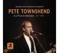 Pete Townshend A Little Is Enough: NY 1998 (CD) Album