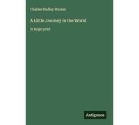 A Little Journey in the World: in large print