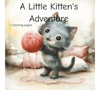 A Little Kitten’s Adventure + coloring pages