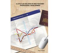 A little less balance in new teachers' professional development: An international teaching internship as a significant personal experience in becoming a teacher