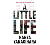 Hanya Yanagihara A Little Life (Tascabile)