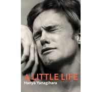 A Little Life: The Million-Copy Bestseller