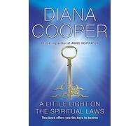 A Little Light On The Spiritual Laws