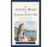 A Little Maid of Narragansett Bay (Annotated)