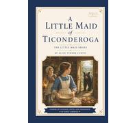 A Little Maid of Ticonderoga (Annotated)