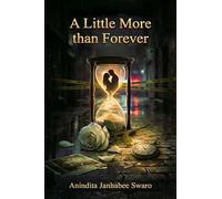 A Little More than Forever