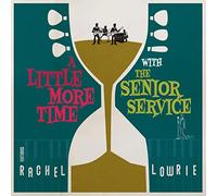 The Senior Service A Little More Time With (Feat. Rachel Lowrie) (Vinyl LP)
