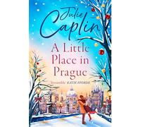 A Little Place in Prague: ❄Cosy up with a swoon-worthy winter romance in this 2025 must-read novel!: Book 12