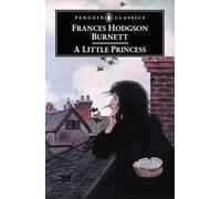 Frances Hodgson Burnett A Little Princess (Tascabile)