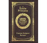 A Little Princess (Grand Type Collector's Edition) (Laminated Hardback with Jacket) Large Print