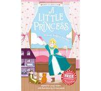 A Little Princess (The Children's Easy Classics Collection) - Adapted for Readers Aged 7-9!: 3