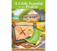 A Little Scandal on the Prairie