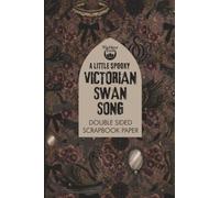 A Little Spooky Victorian Swan Song Gothic Pattern Scrapbook Paper: Double-Sided Dark Coquette Black Swan Pattern Papers for Glue Books, Planner ... Journals, Card Making, Mixed Media, Origami