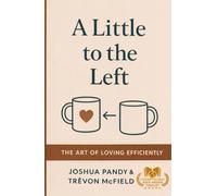 A Little to the Left: The Art of Loving Efficiently