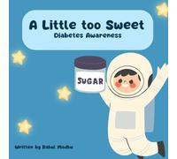 A Little Too Sweet: Diabetes