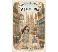 A Little Traveller's Guide To Barcelona: 5
