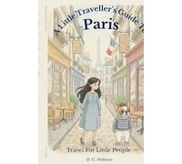 A Little Traveller's Guide To Paris: 1