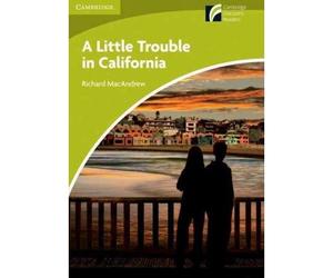 [(A Little Trouble in California Level Starter/Beginner)] [Author: Richard MacAndrew] published on (January, 2013)