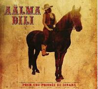 A-Lma Dili - Pour Une Poignee De