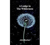 A Lodge in the Wilderness
