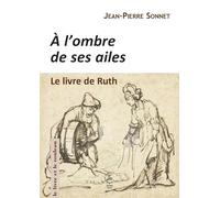 À l'ombre de ses ailes: Le livre de Ruth 2026