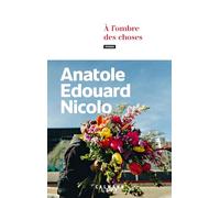 A l'ombre des choses