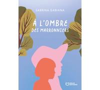 A l'ombre des marronniers
