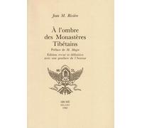 A l'ombre des monastères tibétains - [Archè]