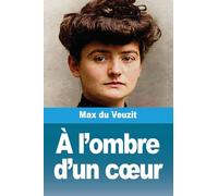 À l'ombre d'un c¿ur