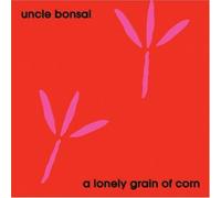 A Lonely Grain of Corn by Uncle Bonsai (2002-03-26)