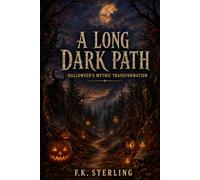 A Long Dark Path: Halloween's Mythic Transformation