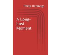 A Long-Lost Moment