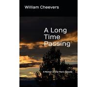 A Long Time Passing