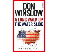 A Long Walk Up the Water Slide: Neal Careys vierter Fall: 4