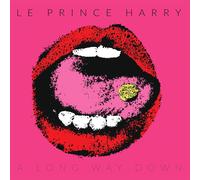A Long Way Down - Le Prince Harry (Vinile)