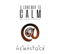 A Long Way to Calm: Anxiety, Autism, and the Slow Path to Peace