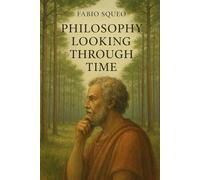 A look at the history of philosphy: Philosophical Compendium 1