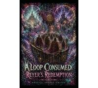 A Loop Consumed: Reyer's Redemption (Hostile Shores Online)