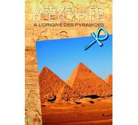A L'ORIGINE des PYRAMIDES