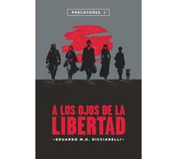 A los ojos de la Libertad: Precatores I