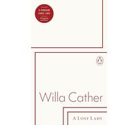 Willa Cather – A Lost Lady – Romanzo