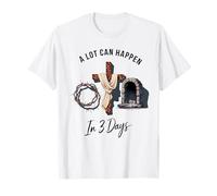 A Lot Can Happen in 3 Days Christian Easter Resurrection Maglietta