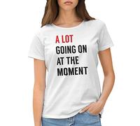 A Lot Going On At The Moment Maglietta Bianca Donna Size M
